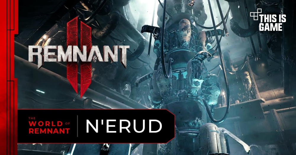 Remnant II เกม TPS แนว Souls ปล่อยเทรลเลอร์ตัวใหม่ 1 Remnant II เกม TPS แนว Souls ปล่อยเทรลเลอร์ตัวใหม่
