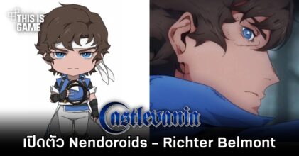 Nendoroids ตัวต่อไปของ Castlevania คือ Richter Belmont