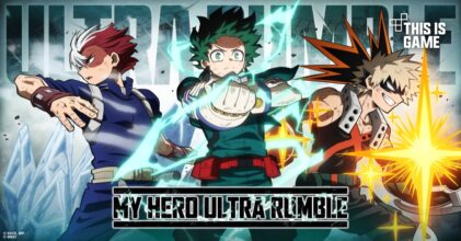 Bandai Namco Entertainment Asia เปิดตัว MY HERO ULTRA RUMBLE