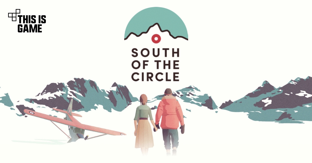 South of the Circle เปิดให้บริการเวอร์ชั่นมือถือสโตร์ไทยแล้ว 1 South of the Circle เปิดให้บริการเวอร์ชั่นมือถือสโตร์ไทยแล้ว