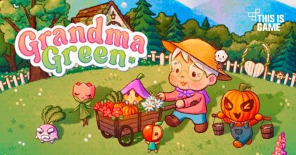 Grandma Green เปิดให้บริการบนสโตร์ไทยแล้ว