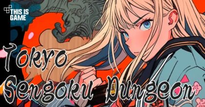 Tokyo Sengoku Dungeon เปิดให้บริการทั้ง iOS/Android สโตร์ไทย