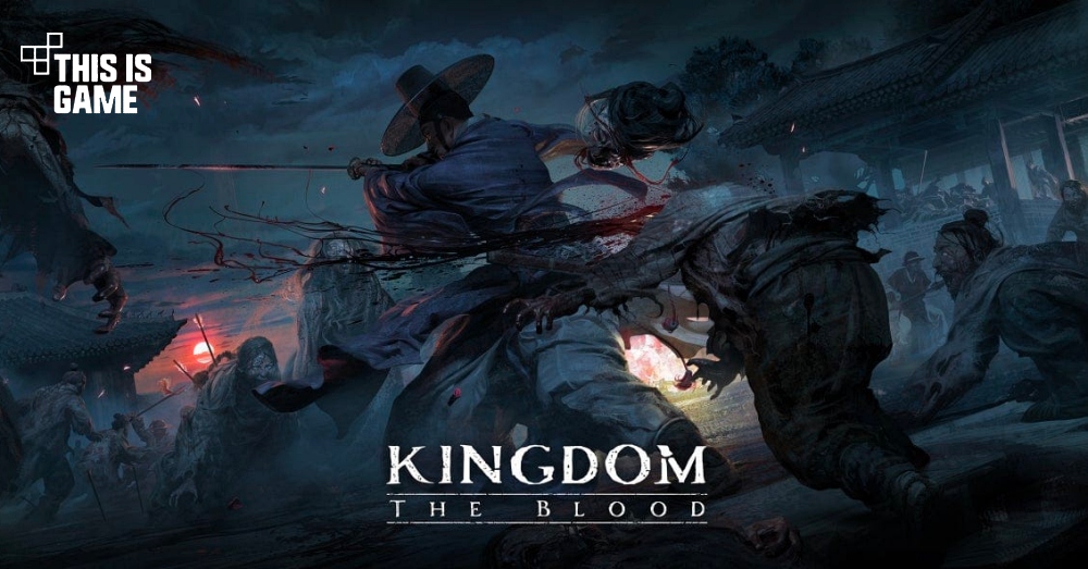 Kingdom: The Blood เปิด CBT บนสโตร์ไทยแล้วทั้ง PC/มือถือ