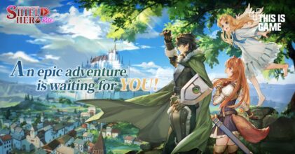 Shield Hero: RISE เปิดให้บริการทั้ง iOS/Android บนสโตร์ไทยแล้ว