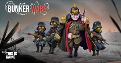 Bunker Wars เปิดให้บริการครบทั้ง iOS/Android บนสโตร์ไทยแล้ว