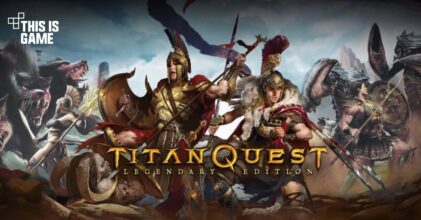Titan Quest: Ultimate Edition เปิดให้บริการบนสโตร์ไทยแล้วทั้ง iOS/Android