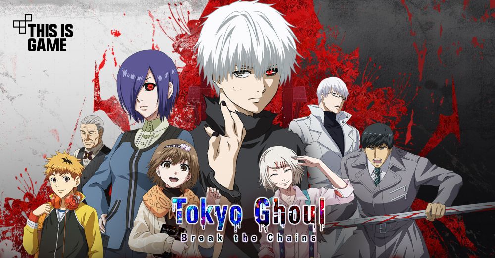 Tokyo Ghoul: Break the Chains เปิดให้บริการบนสโตร์ไทยแล้ว 1 Tokyo Ghoul: Break the Chains เปิดให้บริการบนสโตร์ไทยแล้ว