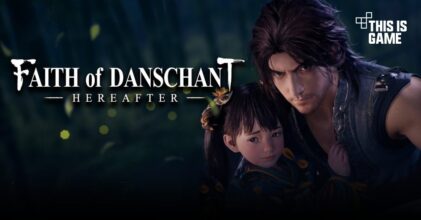 เผยตัวอย่างใหม่ของ Faith of Danschant: Hereafter
