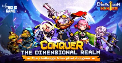 Dimension Hunter เปิด Soft Launch บนสโตร์ต่างประเทศแล้ว