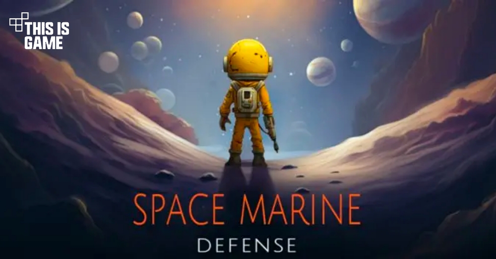 Space Marine Defense เปิดให้บริการบนสโตร์ไทยแล้ว 1 Space Marine Defense เปิดให้บริการบนสโตร์ไทยแล้ว