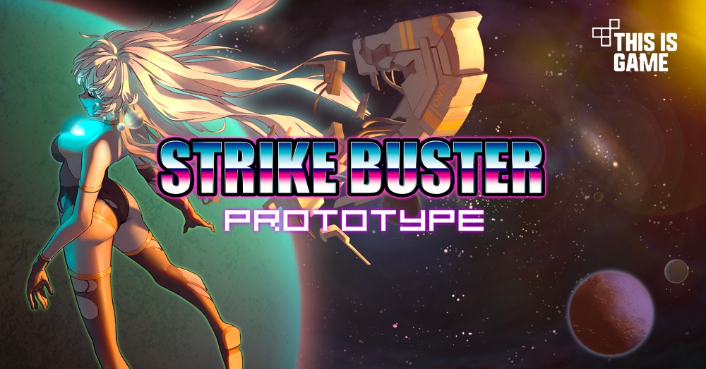 Strike Buster Prototype เปิดให้เล่นบนสโตร์ไทยแล้ว 1 Strike Buster Prototype เปิดให้เล่นบนสโตร์ไทยแล้ว