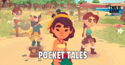 Pocket Tales เกมมือถือสร้างบ้าน จำลองการเอาชีวิตรอด