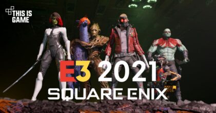รวมรายชื่อเกมที่ Square Enix เปิดตัวในงาน E3 2021