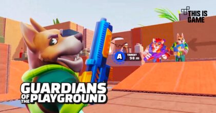 Guardians of the Playground เปิดให้เล่นบนสโตร์ต่างประเทศแล้ว