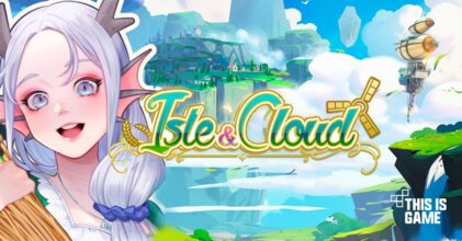 Isle & Cloud เปิด CBT บนสโตร์ต่างประเทศแล้ว