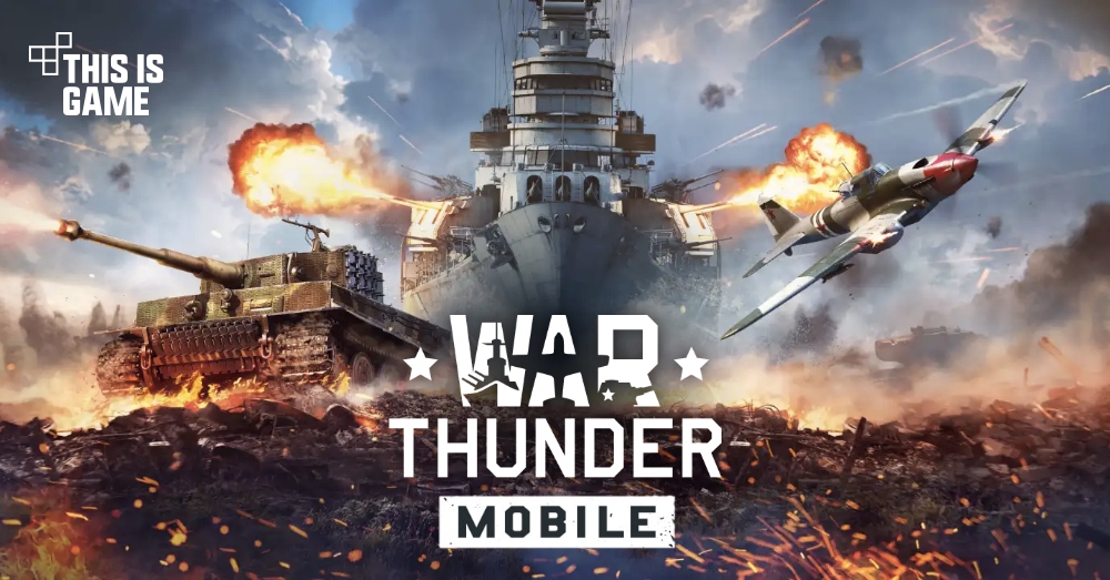 War Thunder Mobile เปิดให้บริการทั้ง iOS/Android บนสโตร์ไทยแล้ว