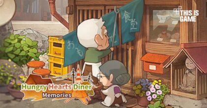 Hungry Hearts Diner: Memories เปิดให้บริการทั้ง iOS/Android บนสโตร์ไทยแล้ว