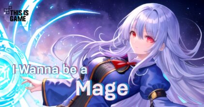 I Wanna be a Mage เปิดให้บริการบนสโตร์ไทยแล้ว