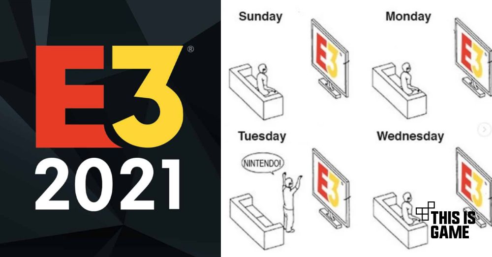 Recap งาน E3 ครั้งล่าสุดผ่าน 10 มีมสุดฮา 1 Recap งาน E3 ครั้งล่าสุดผ่าน 10 มีมสุดฮา