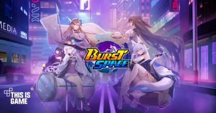 Burst Space เปิด Soft Launch บนสโตร์ต่างประเทศแล้ว