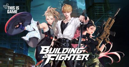 Building & Fighter เกมมือถือ Action RPG ตัวใหม่จากค่าย Nexon