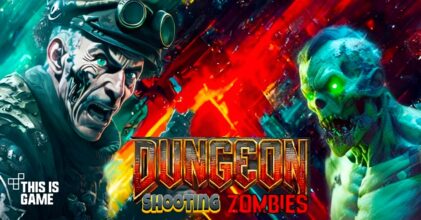 Dungeon Shooting Zombie เปิดให้บริการบนสโตร์ไทยแล้ว