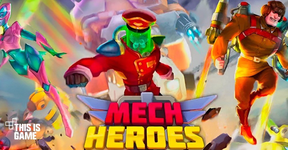 Mech Heroes เปิด Soft Launch บนสโตร์ต่างประเทศแล้ว 1 Mech Heroes เปิด Soft Launch บนสโตร์ต่างประเทศแล้ว