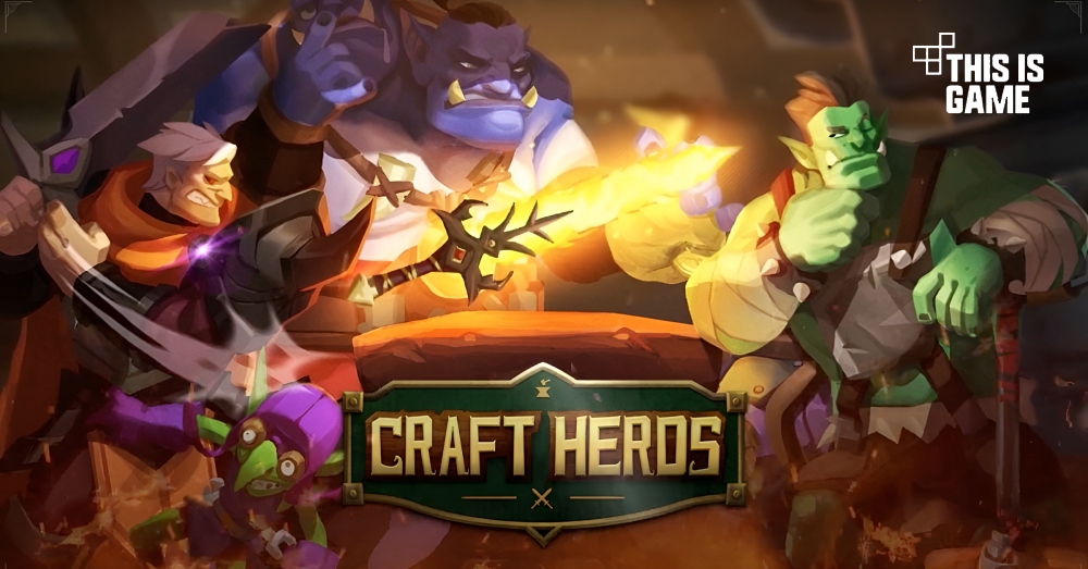 Craft Heroes เปิด Early access บนสโตร์ไทยแล้ว 1 Craft Heroes เปิด Early access บนสโตร์ไทยแล้ว