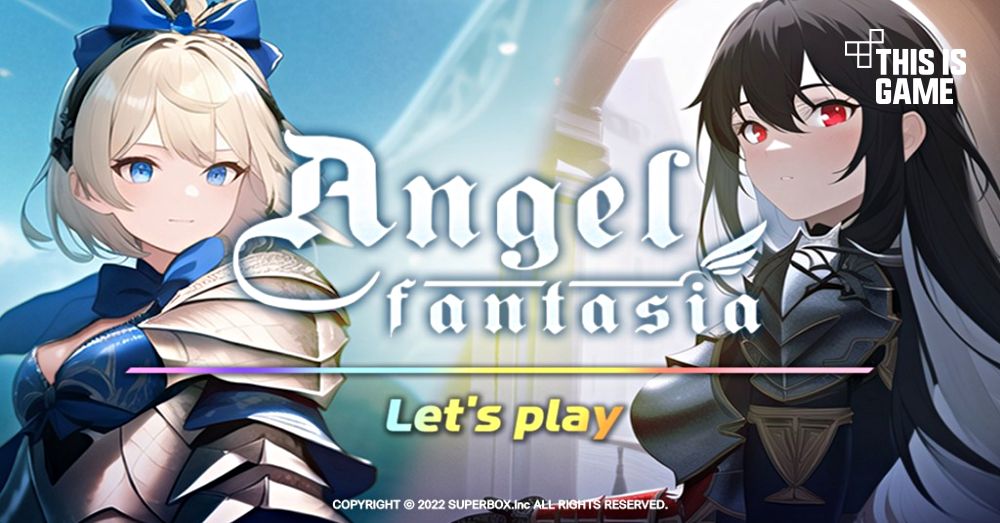 Angel Fantasia เปิดให้บริการทั้ง iOS/Android บนสโตร์ไทยแล้ว