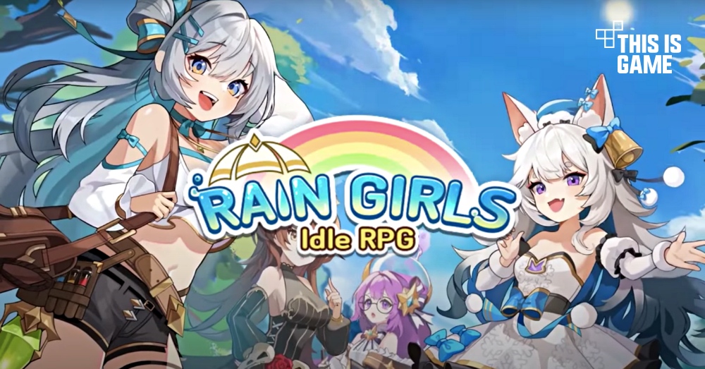 Rain Girls Idle RPG เปิดให้ลงทะเบียนล่วงหน้าบนสโตร์ไทยแล้ว 1 Rain Girls Idle RPG เปิดให้ลงทะเบียนล่วงหน้าบนสโตร์ไทยแล้ว