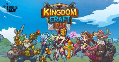 Kingdom Craft Idle เปิดให้บริการครบทั้ง iOS/Android บนสโตร์ไทยแล้ว