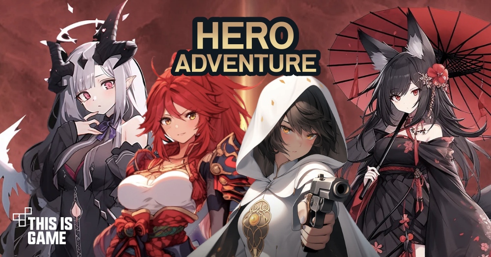 Hero Adventure เปิดให้บริการบนสโตร์ไทยแล้ว 1 Hero Adventure เปิดให้บริการบนสโตร์ไทยแล้ว
