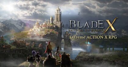 Blade X: Odyssey of Heroes เปิดให้บริการทั้ง iOS/Android แล้ว