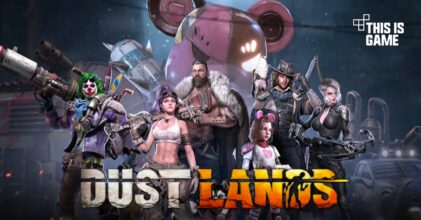 Dust Lands Survival GO! เปิดให้บริการบนสโตร์ไทยแล้ว