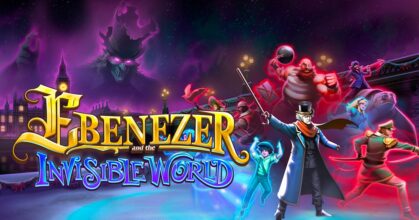 จาก PC สู่มือถือ ! Ebenezer and The Invisible World เปิดให้บริการทั้ง iOS/Android แล้ว