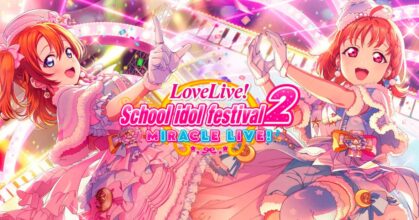 Live Live! School Idol Festival 2 Miracle Live เปิดให้ลงทะเบียนล่วงหน้าบนสโตร์ไทยแล้ว