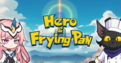 Hero&FryingPan เกมมือถือ