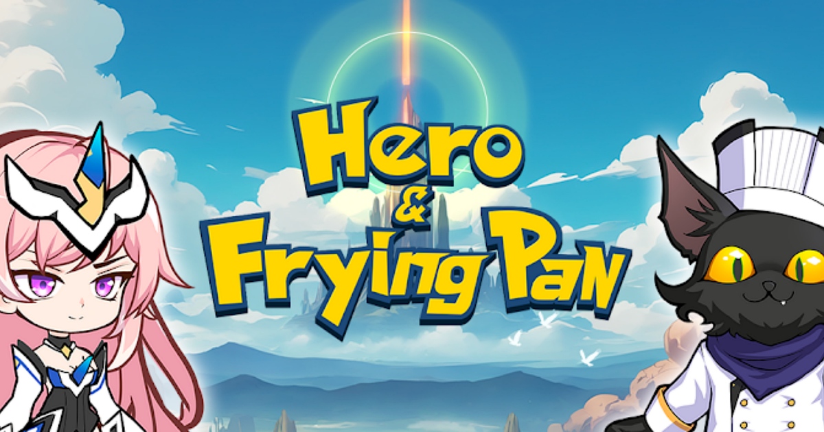 Hero&FryingPan เกมมือถือ