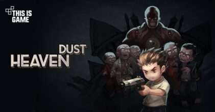 Heaven Dust เปิดให้เล่นเฉพาะระบบ Android แล้ว