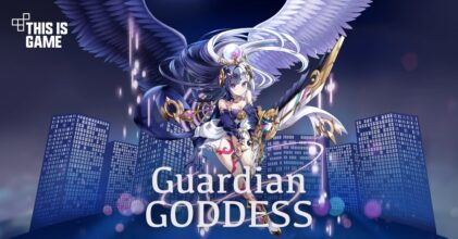 Guardian Goddess เปิดให้บริการทั้ง iOS/Android บนสโตร์ไทยแล้ว