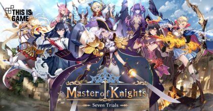 Master of Knights เปิดให้ลงทะเบียนล่วงหน้าบนสโตร์ไทยแล้ว