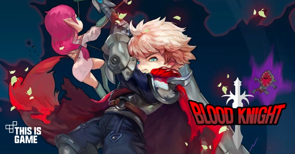 Blood Knight เปิดให้บริการบนสโตร์ไทยแล้ว 1 Blood Knight เปิดให้บริการบนสโตร์ไทยแล้ว