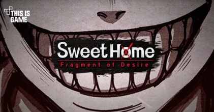 SWEET HOME:Fragments of Desire เปิดให้ลงทะเบียนล่วงหน้าบนสโตร์ไทยแล้ว