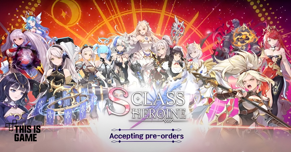 S class Heroine เปิดให้ลงทะเบียนล่วงหน้าบนสโตร์ไทยแล้ว