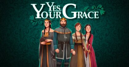Yes, Your Grace เปิดให้บริการเวอร์ชั่นมือถือทั้ง iOS/Android บนสโตร์ไทยแล้ว