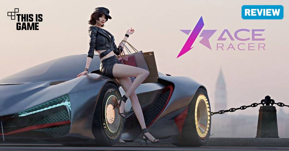 [รีวิว] Ace Racer : เปิด Ultimate แรงทะลุเส้นชัย