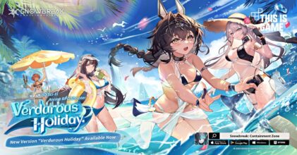 [รีวิว] Snowbreak: Containment Zone แพทช์ใหม่ ''Verdurous Holiday''