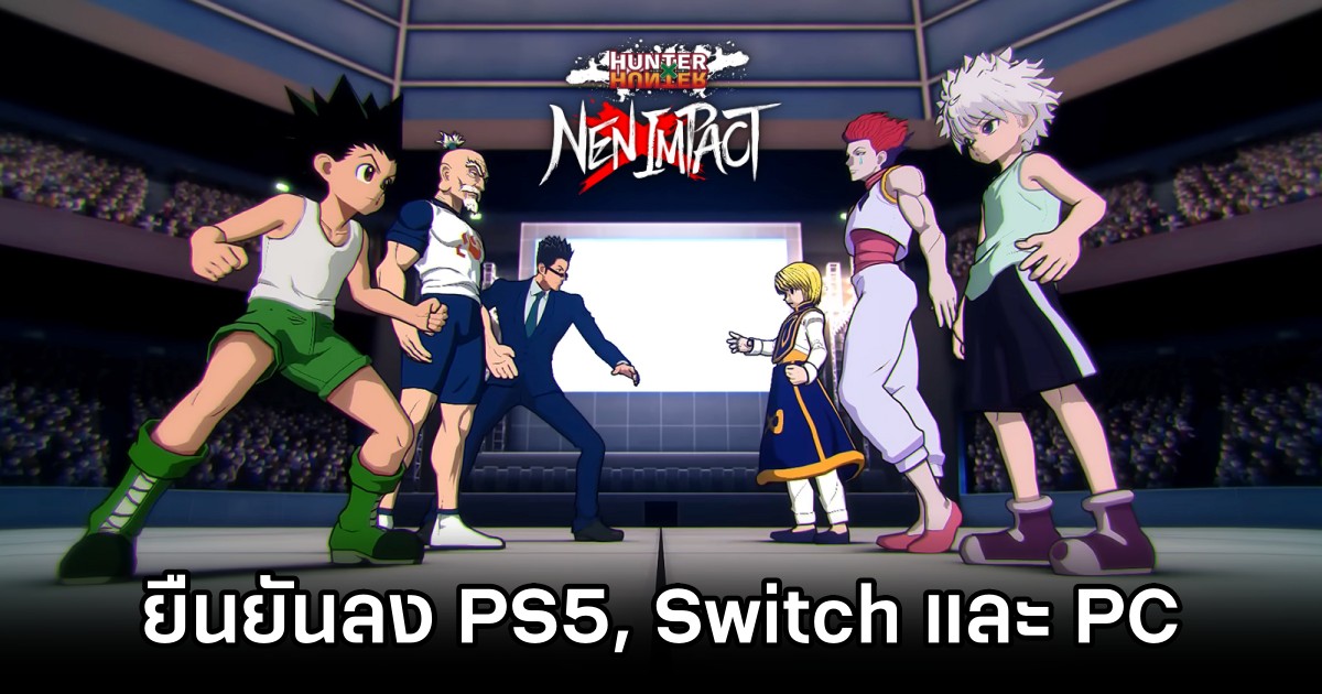 Hunter x Hunter: Nen x Impact Announced for PS5, Switch and PC