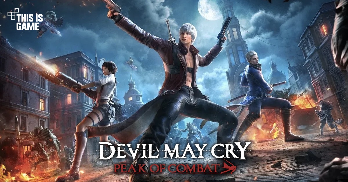 เดือนหน้าเจอกัน! Devil May Cry: Peak of Combat เตรียมบุกโซน SEA 11 เม.ย.นี้ 1 Devil May Cry: Peak Of Combat