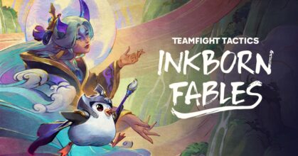 Riot Games เผยโฉมแรกของ TEAMFIGHT TACTICS: INKBORN FABLES